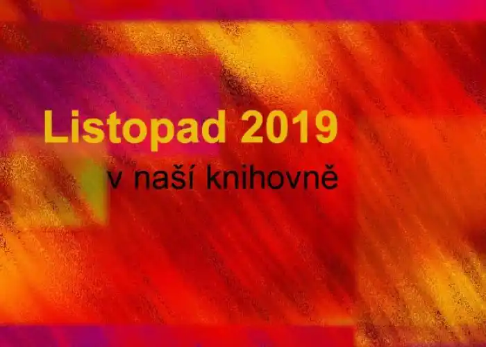 Listopad 2019 - měsíční přehled - box