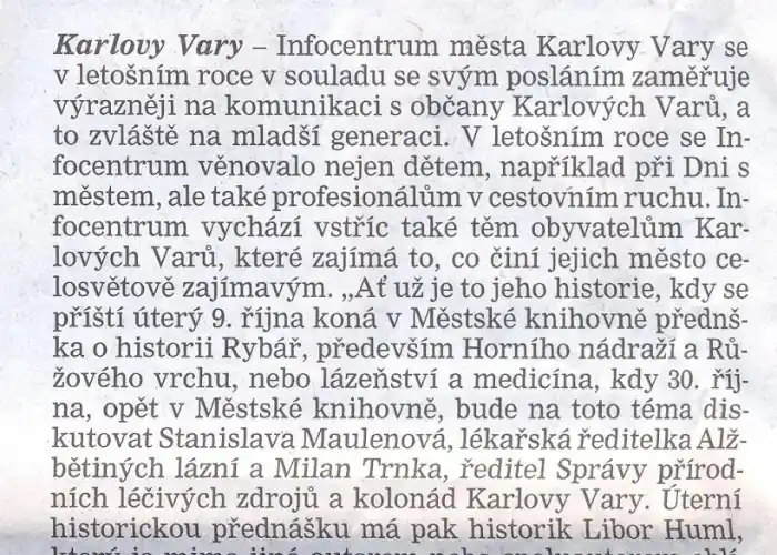 Infocentrum města neslouží jen návštěvníkům, ale také obyvatelům