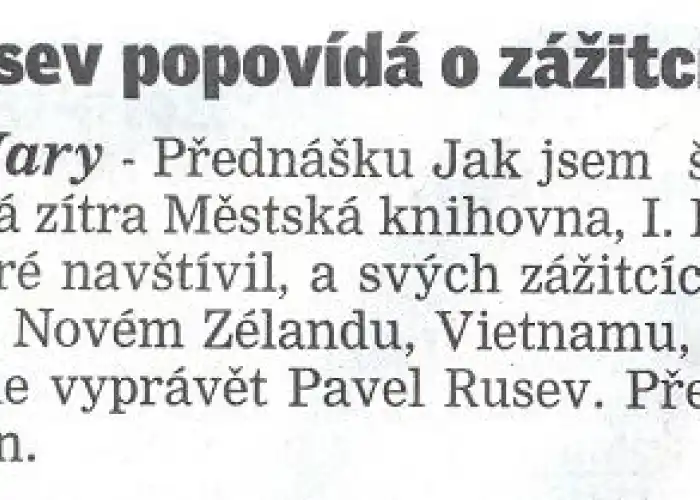 Pavel Rusev o zážitcích z cest