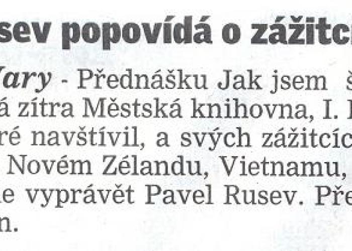 Pavel Rusev o zážitcích z cest